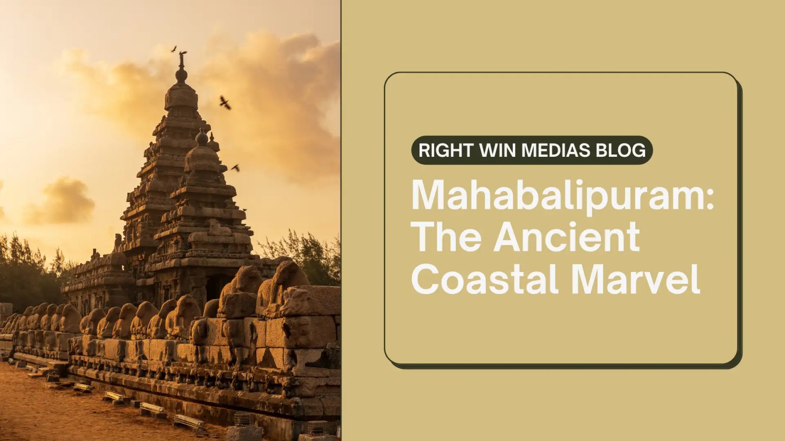 Mahabalipuram: The Ancient Coastal Marvel